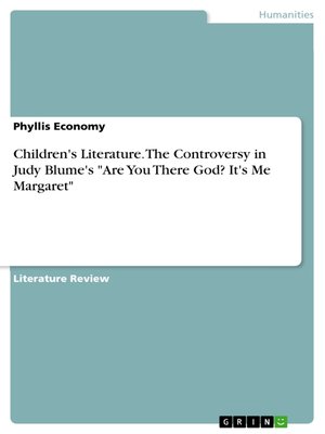 cover image of Children's Literature. the Controversy in Judy Blume's "Are You There God? It's Me Margaret"